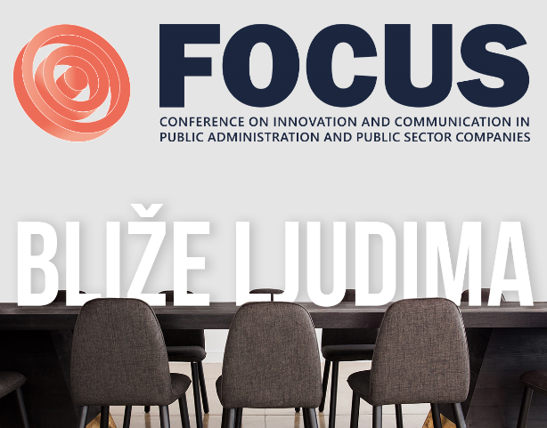FOCUS konferencija o inovacijama i komunikacijama u javnoj upravi i ...
